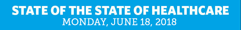 state of the state of healthcare, monday, june 18, 2018