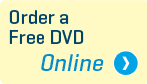 Order a free DVD online - click here