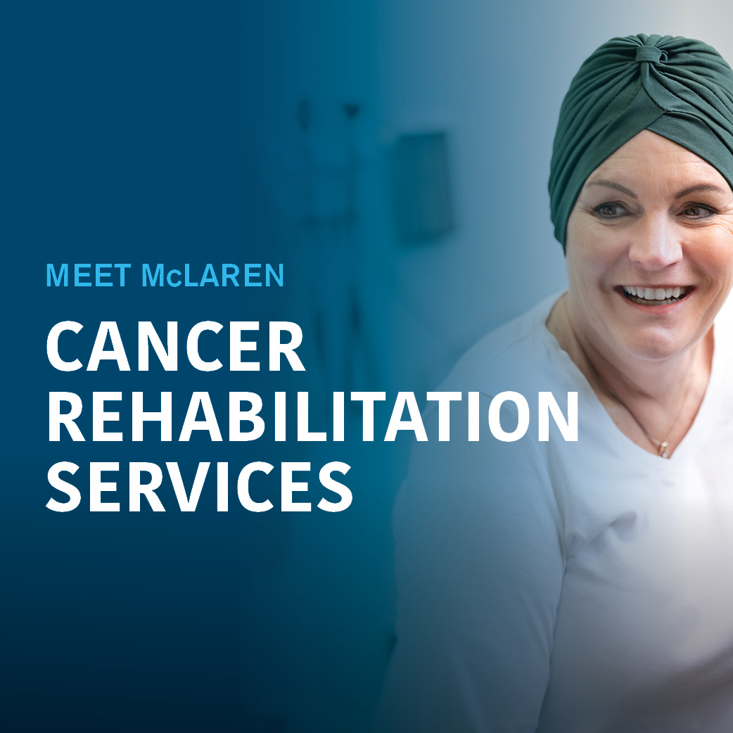 Meet McLaren - Cancer Rehabilitation Services