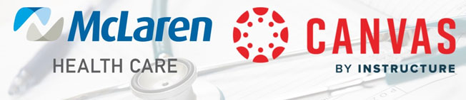 McLaren Health Care and Canvas by Instructure